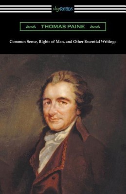 Common Sense, Rights of Man, and Other Essential Writings of Thomas Paine(English, Paperback, Paine Thomas)