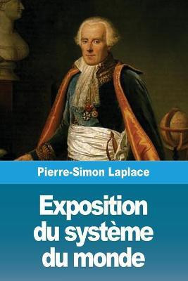 Exposition du systeme du monde(French, Paperback, Laplace Pierre-Simon)