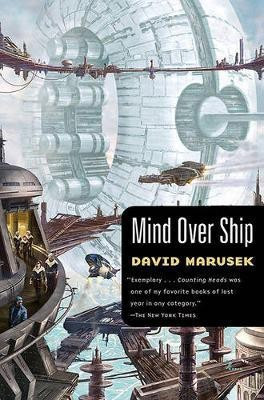 Mind Over Ship(English, Paperback, Marusek David)