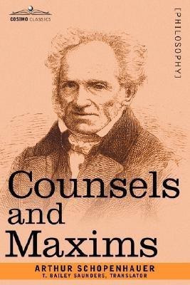 Counsels and Maxims(English, Paperback, Schopenhauer Arthur)