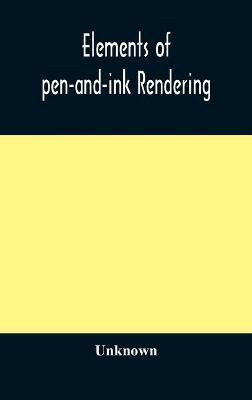 Elements of pen-and-ink rendering(English, Hardcover, unknown)
