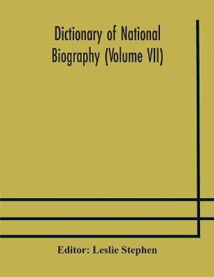 Dictionary of national biography (Volume VII)(English, Paperback, unknown)