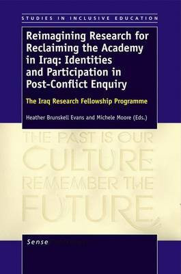 Reimagining Research for Reclaiming the Academy in Iraq: Identities and Participation in Post-Conflict Enquiry(English, Electronic book text, unknown)
