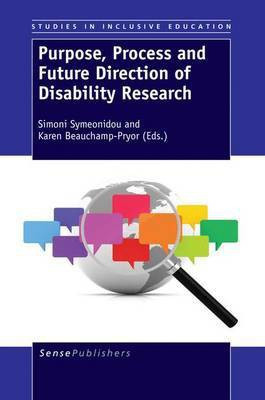 Purpose, Process and Future Direction of Disability Research(English, Electronic book text, unknown)
