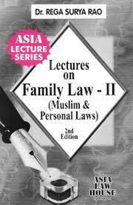 Lectures On Family Law-ii (muslim & Personal Laws, 2nd Ed.(Paperback, Dr. Rega Surya Rao)