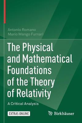 The Physical and Mathematical Foundations of the Theory of Relativity(English, Paperback, Romano Antonio)