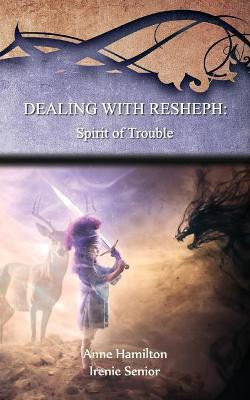 Dealing with Resheph(English, Paperback, Hamilton Anne)