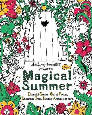 Magical Summer(English, Paperback, Coloring Loridae)