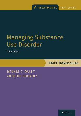Managing Substance Use Disorder(English, Paperback, Daley Dennis C.)