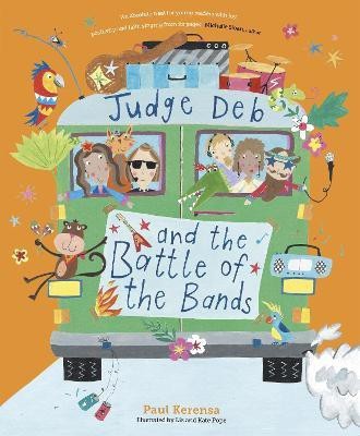 Judge Deb and the Battle of the Bands(English, Paperback, Kerensa Paul)