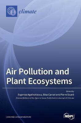 Air Pollution and Plant Ecosystems(English, Hardcover, unknown)