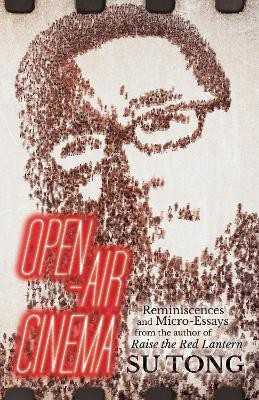 Open-Air Cinema(English, Paperback, Su Tong)