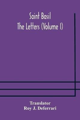 Saint Basil The Letters (Volume I)(English, Paperback, unknown)