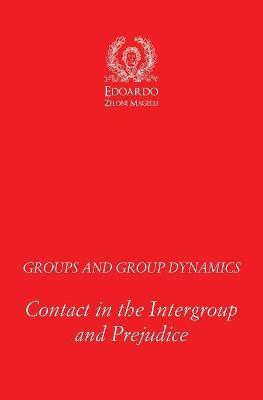 Groups and Group Dynamics(English, Paperback, Zeloni Magelli Edoardo)