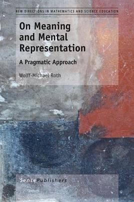 On Meaning and Mental Representation(English, Electronic book text, Roth Wolff-Michael)
