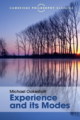 Experience and its Modes(English, Paperback, Oakeshott Michael)