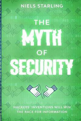 The Myth Of Security(English, Paperback, Starling Niels)