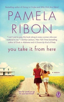 You Take It from Here(English, Paperback, Ribon Pamela)