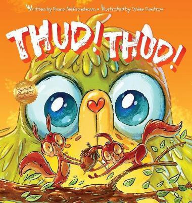 Thud! Thud!(English, Hardcover, Aleksandrova Diana)