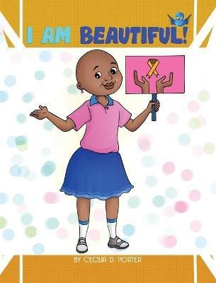 I Am Beautiful!(English, Hardcover, Porter Cecilia D)