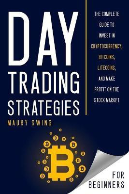 Day Trading Strategies For Beginners(English, Paperback, Swing Maury)