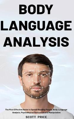 Body Language Analysis(English, Paperback, Price Scott)