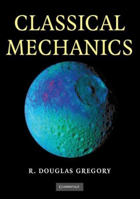 Classical Mechanics(English, Paperback, Gregory R. Douglas)