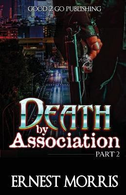 Death by Association 2(English, Paperback, Morris Ernest)