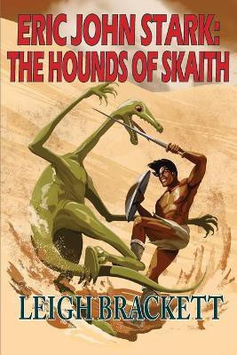 The Hounds of Skaith(English, Paperback, Brackett Leigh)