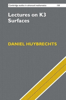 Lectures on K3 Surfaces(English, Hardcover, Huybrechts Daniel)