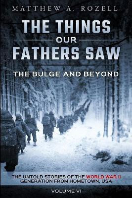 The Bulge and Beyond(English, Paperback, Rozell Matthew)