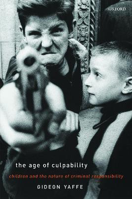The Age of Culpability(English, Paperback, Yaffe Gideon)