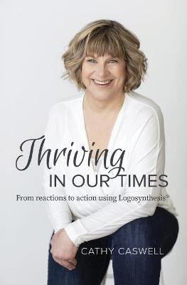 Thriving In Our Times(English, Paperback, Caswell Cathy)