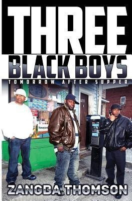 Three Black Boys(English, Paperback, Thomson Zangba)
