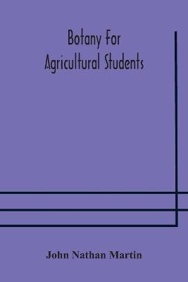 Botany for agricultural students(English, Paperback, Nathan Martin John)