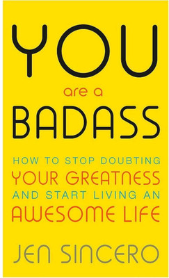 You Are A Badass(Paperback, Jen sincero)