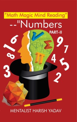 Math Magic Mindreading Numbers Part II(Paperback, Harish Yadav)