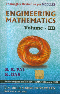 Engineering Mathematics Volume-II B(Paperback, B. K. Pal, K. Das)