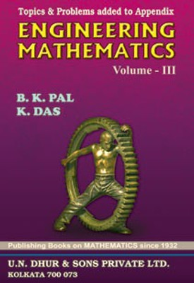 Engineering Mathematics Volume-III(Paperback, B. K. Pal, K. Das)