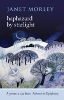 Haphazard by Starlight(English, Paperback, Morley Janet)