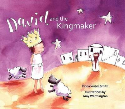 David and the Kingmaker(English, Paperback, Smith Fiona Veitch)