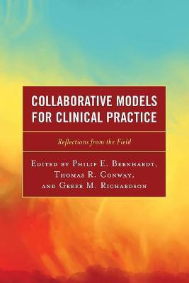 Collaborative Models for Clinical Practice(English, Paperback, unknown)