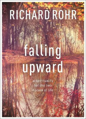 Falling Upward(English, Paperback, Rohr Richard)