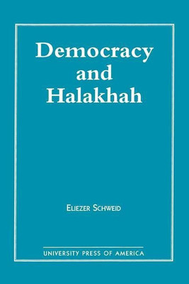 Democracy and the Halakhah(English, Paperback, Schweid Eliezer)