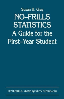 No-Frills Statistics(English, Paperback, Gray Susan H.)