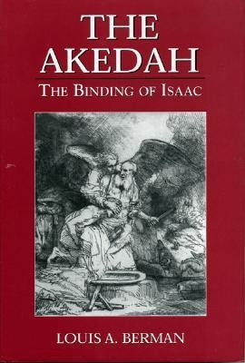 Akedah(English, Hardcover, Berman Louis A.)