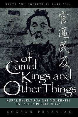 Of Camel Kings and Other Things(English, Paperback, Prazniak Roxann)