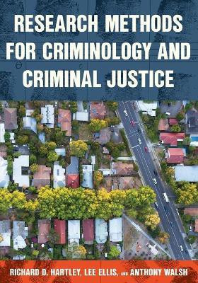 Research Methods for Criminology and Criminal Justice(English, Paperback, Hartley Richard D.)