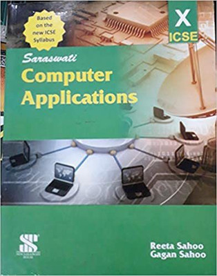 ICSE Saraswati Computer Applications - 10(Paperback, REETA SAHOO)