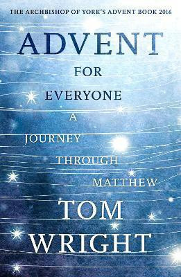 Advent For Everyone: A Journey Through Matthew(English, Paperback, Wright Tom)